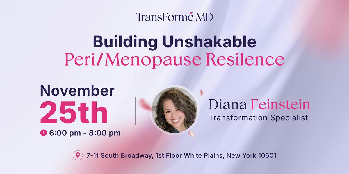 Building Unshakable Peri\/menopause Resilence