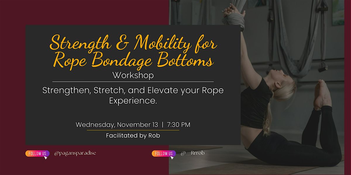 Strength & Mobility for Rope Bottoms