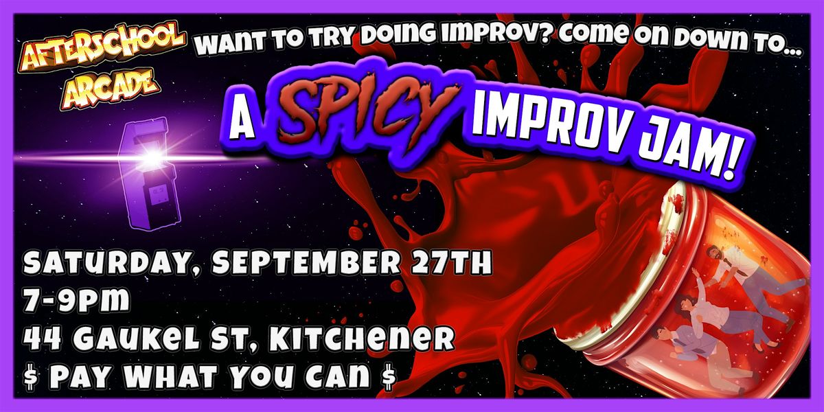 A SPICY September Improv Jam!