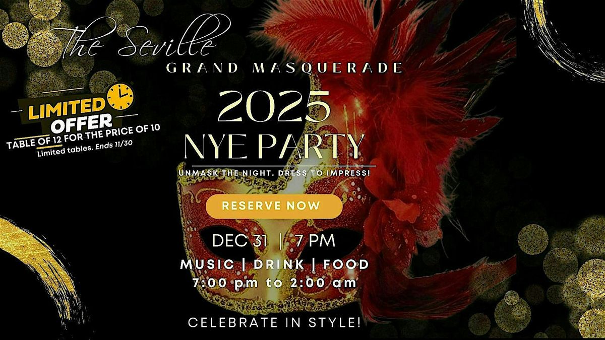 The Seville Grand Masquerade  New Year's Eve 2025 Party