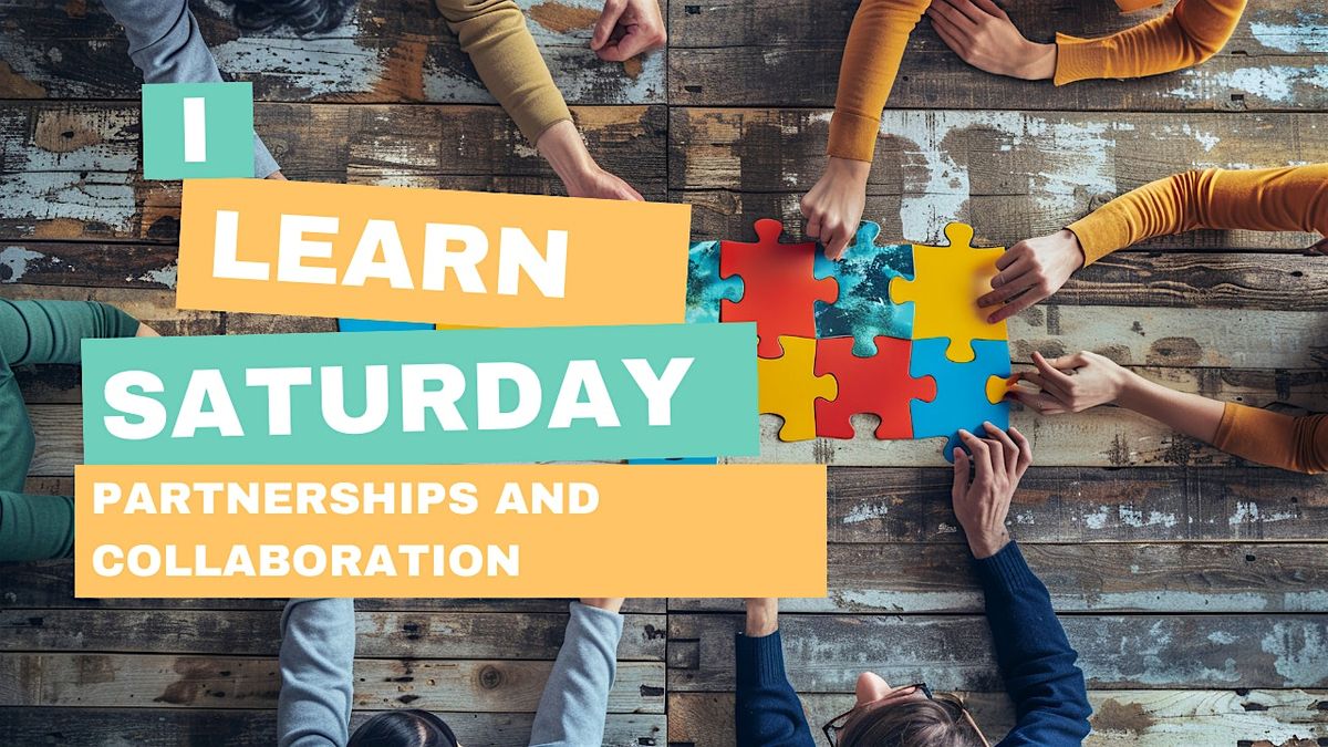 iLearn Saturday: Partnerships and Collaboration