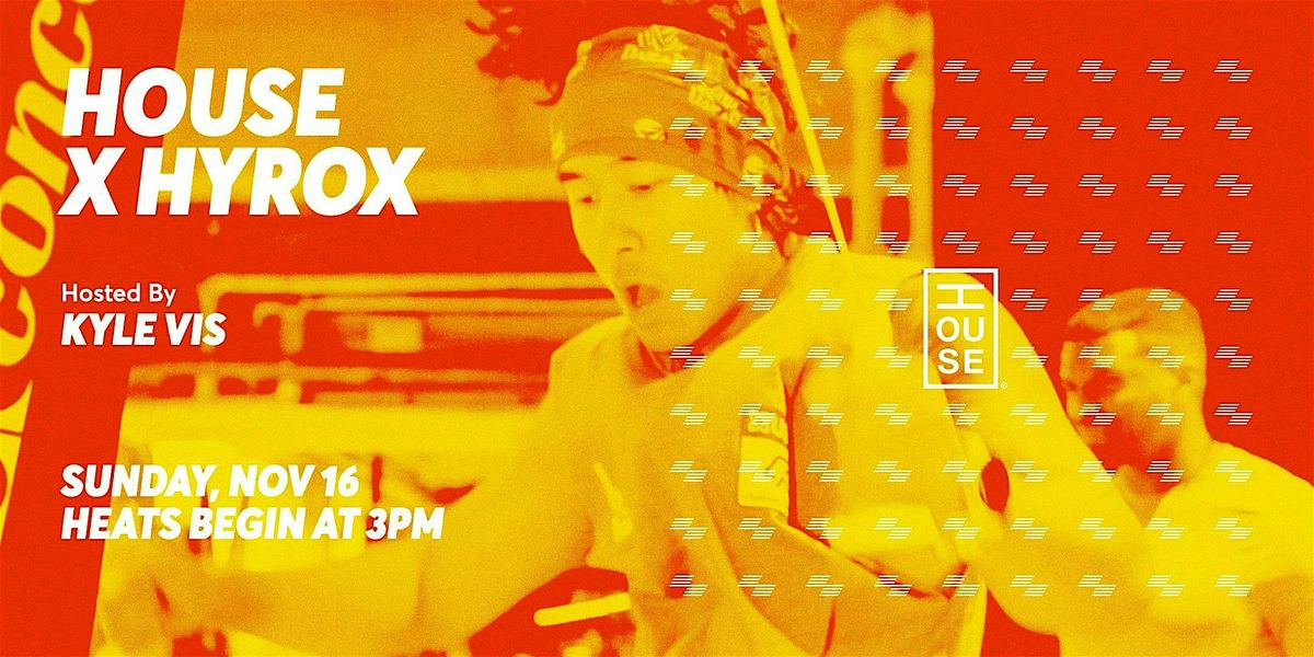 HOUSE X HYROX