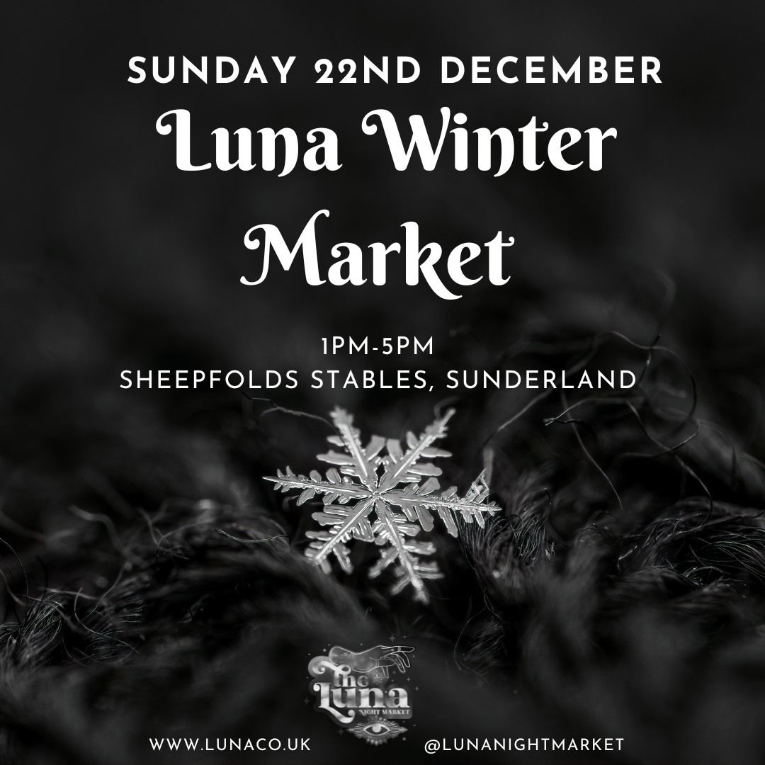 Luna Winter Market- Sheepfolds Stables Sunderland