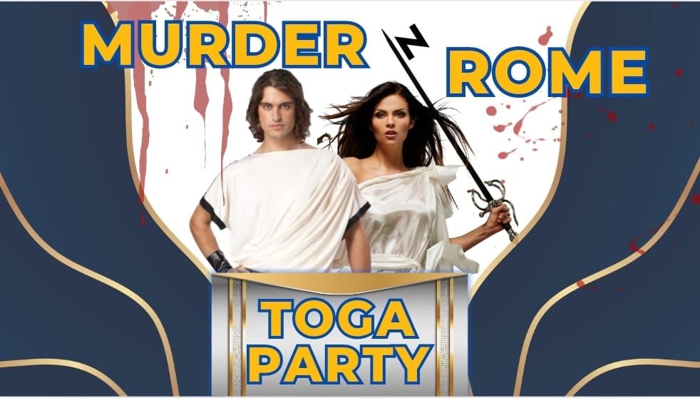 Murder Mystery Game & Dinner - Toga Party