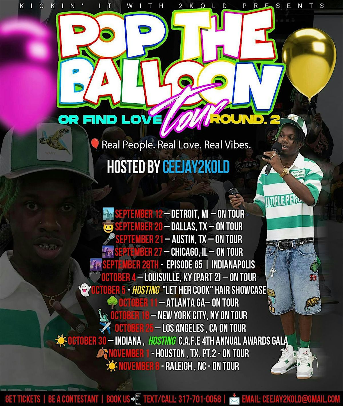 POP THE BALLOON OR FIND LOVE | RALEIGH,N.C. EDITION | HOSTED BY : 2KOLD