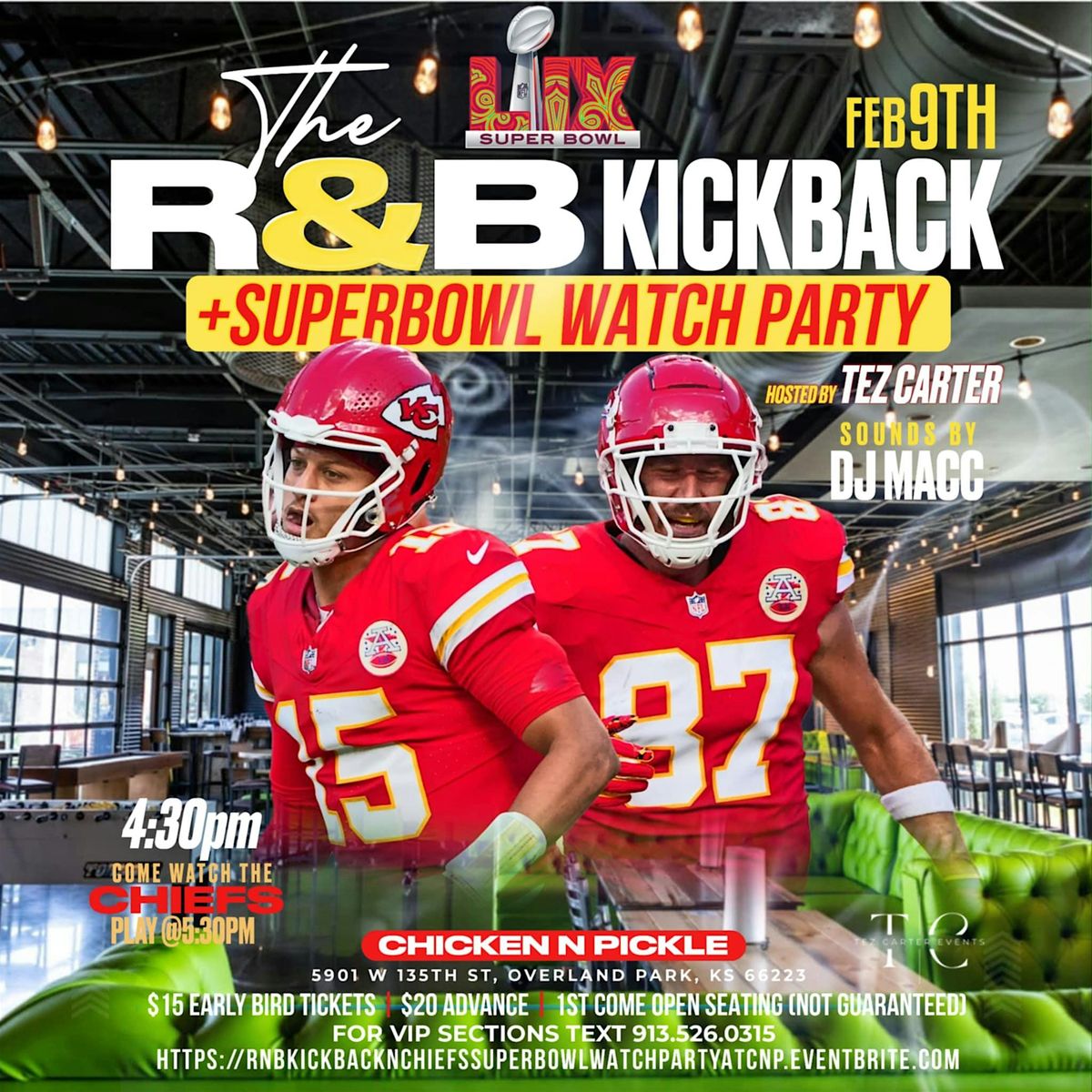 The R&B Kickback & Super Bowl Watch Party at CNP