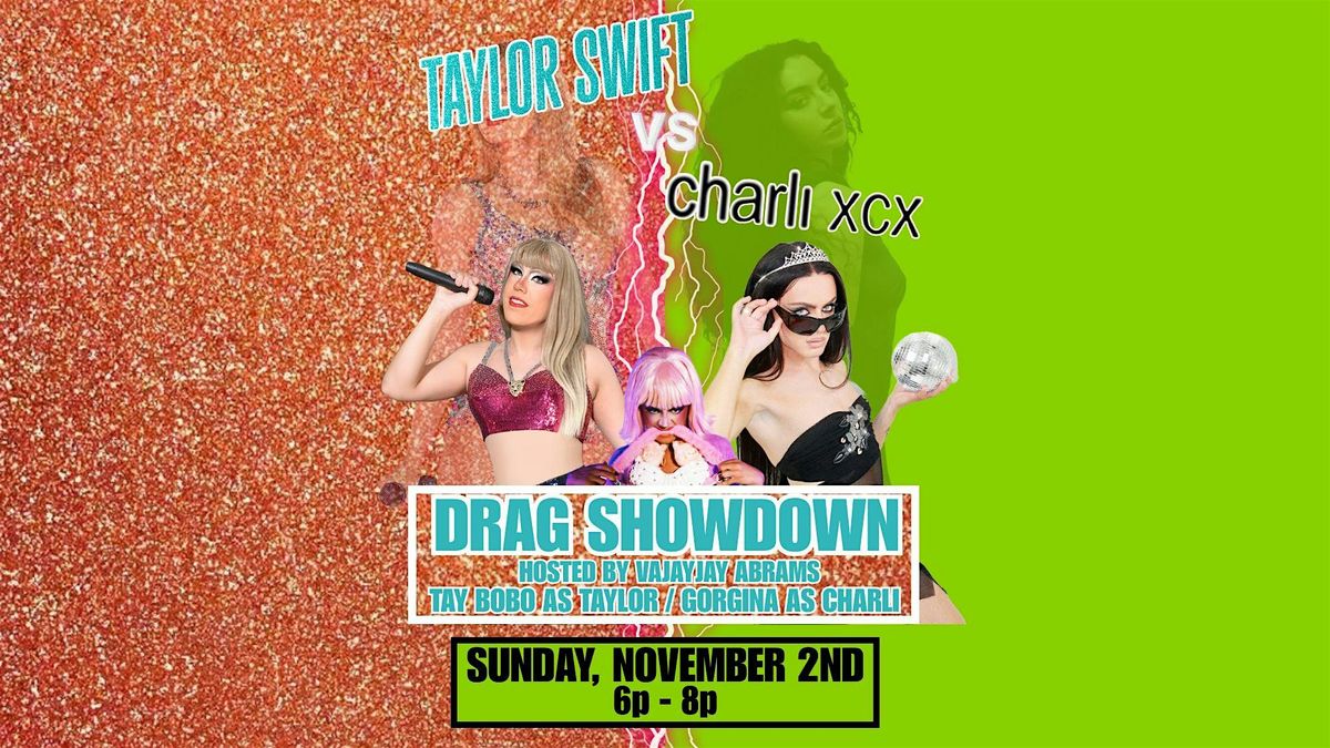 Taylor Swift vs Charli XCX Drag Dinner