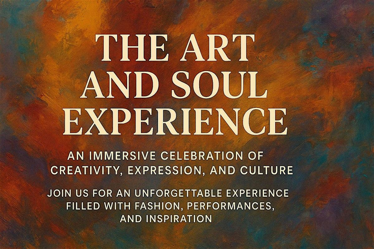 The Art And Soul Experience