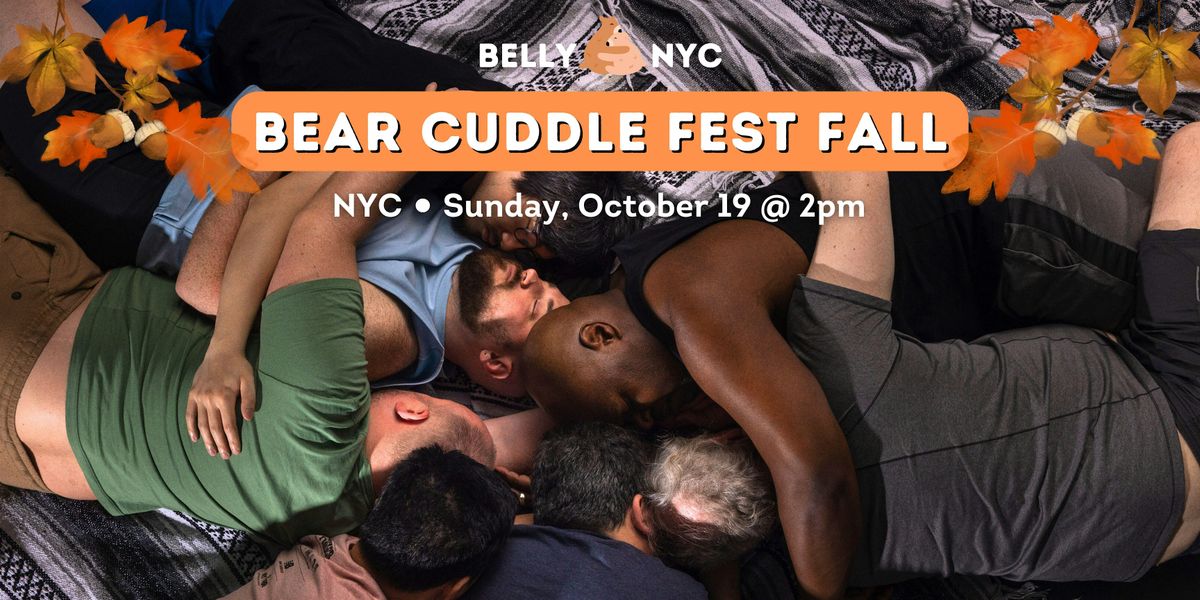 Bear Cuddle Fest Fall - (NYC)