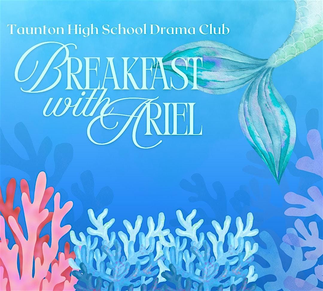 Breakfast with Ariel