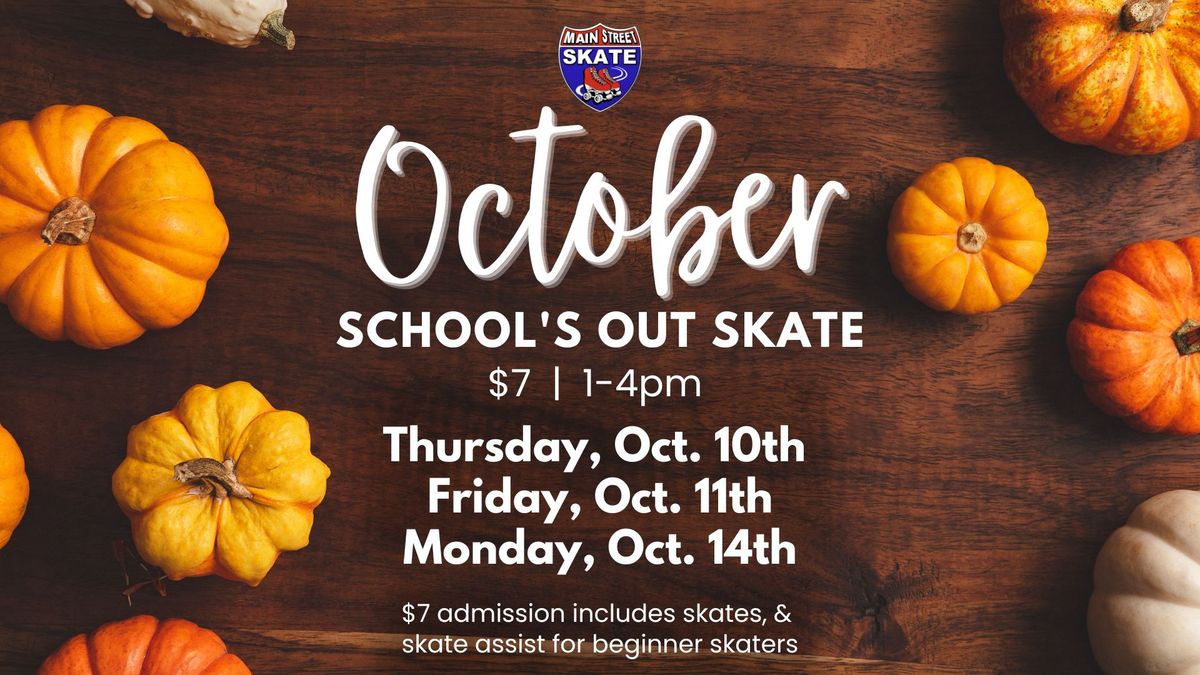 October School's Out Skate