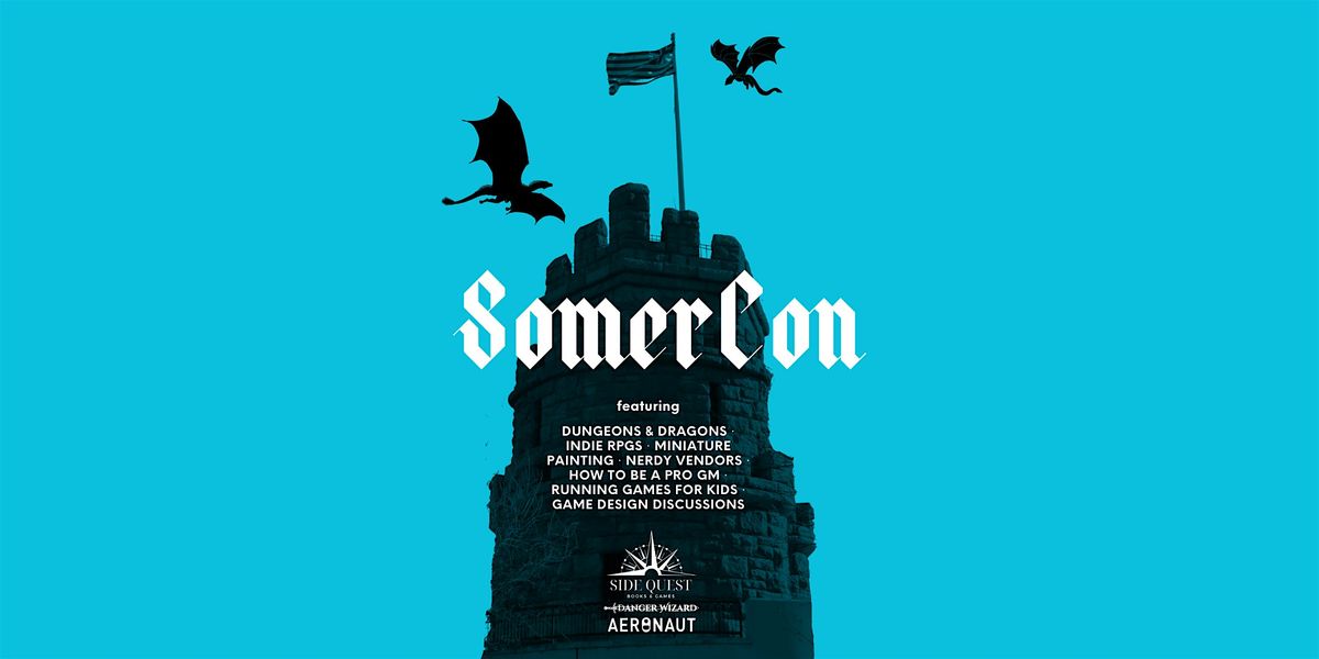 SOMERCON: A mini-RPG con by SQBG and Danger Wizard