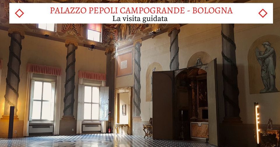 Il Bellissimo Palazzo Pepoli Campogrande di Bologna - La Visita Guidata ...