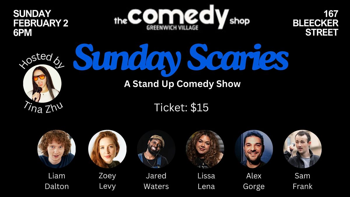 Sunday Scaries: A Stand Up Comedy Show