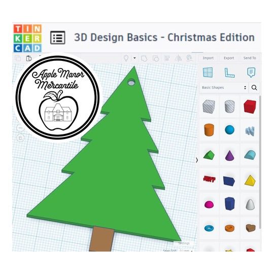 3D Design Basics - Christmas Edition