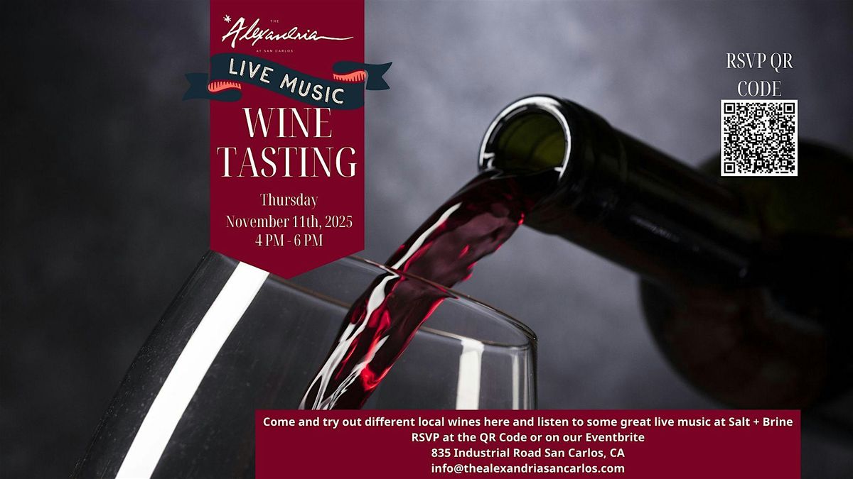 Wine Tasting with Live Music Happy Hour at The Alexandria San Carlos