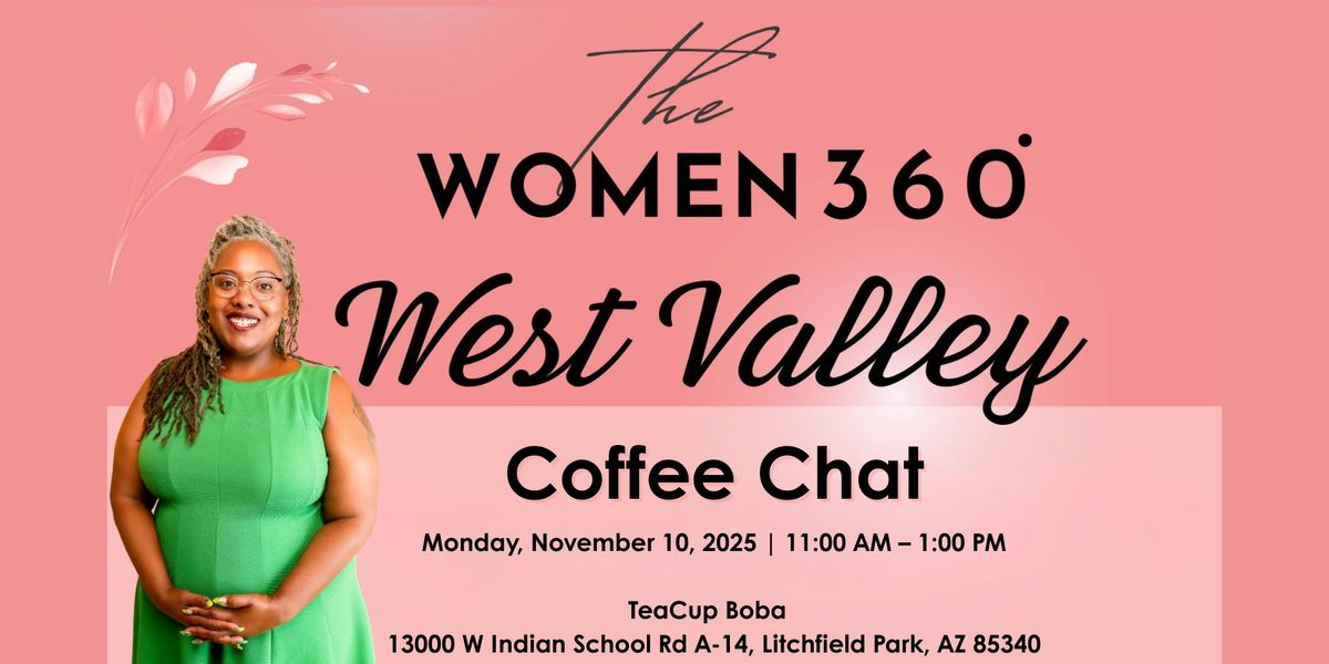 Women 360 West Valley Coffee Chat \u2013 November Edition