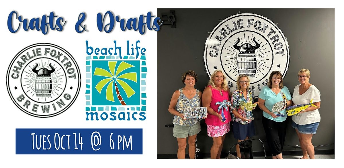 Crafts & Drafts - Mosaics in Port Charlotte