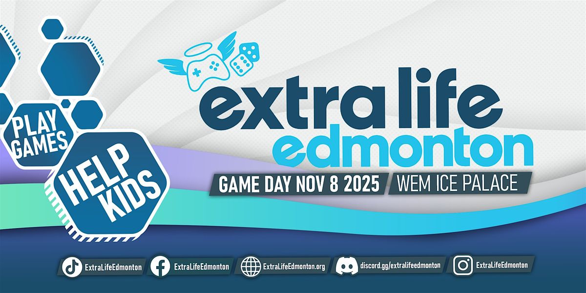 Extra Life Edmonton Game Day 2025