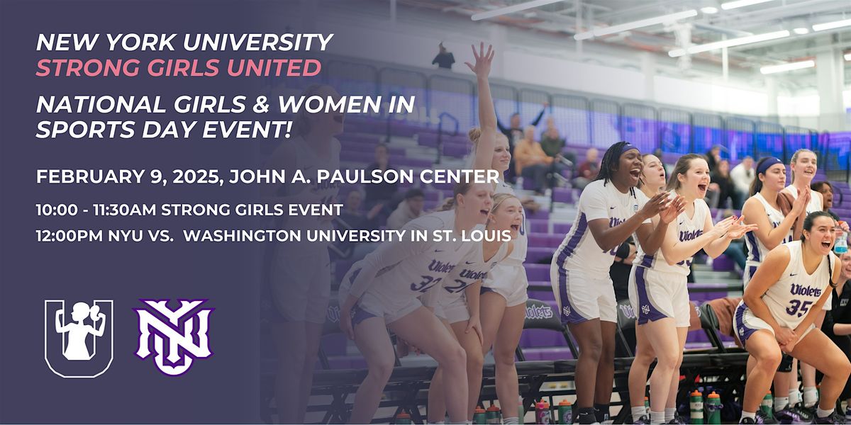 Join NYU for a Strong Girls National Girls & Women in Sports Day Event!