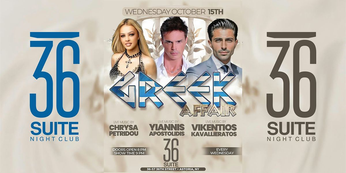 Wed October 15th "Greek Affair" @ Suite 36