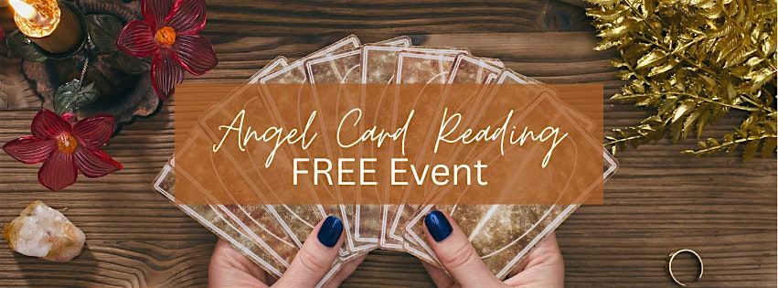 Angel Card Reading - FREE Event