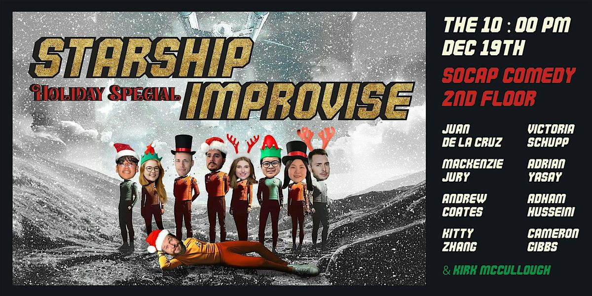 Starship Improvise Holiday Special