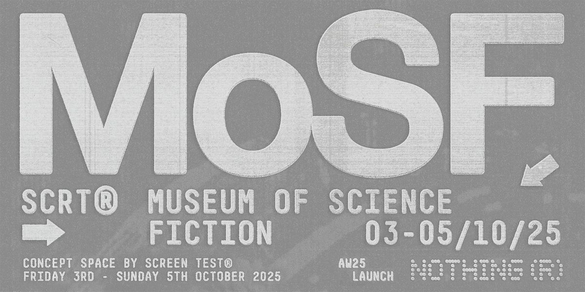 SCRT\u00ae Presents: Museum of Science Fiction AW25 Concept Space