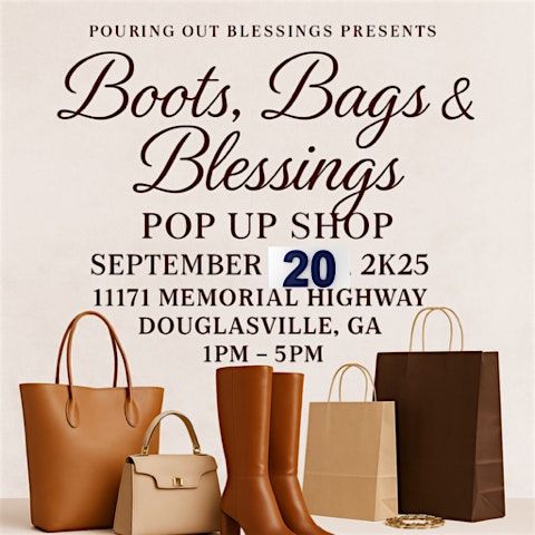 Boots, Bags, & Blessings Pop Up Shop