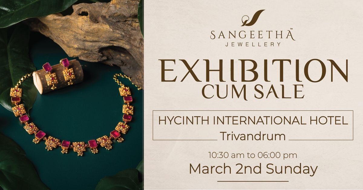 SANGEETHA JEWELLERY | EXHIBITION CUM SALE  AT TRIVANDRUM | HYCINTH INTERNATIONAL HOTEL