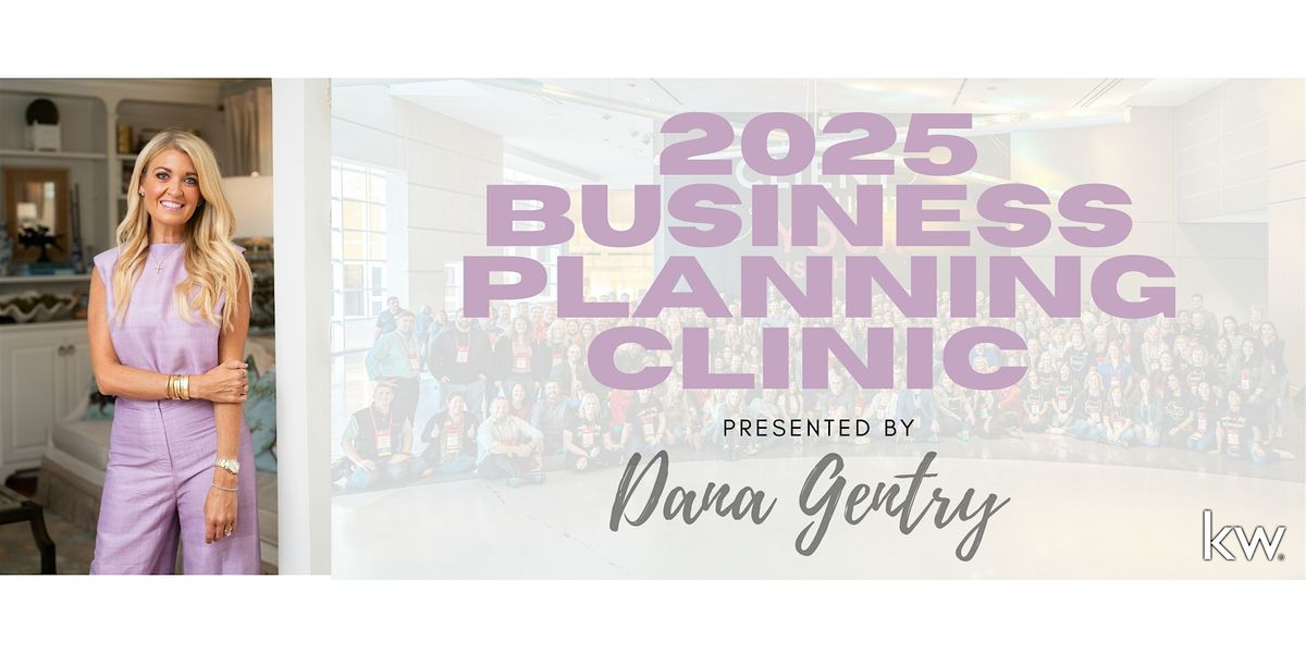 2025 Business Planning Clinic with Dana Gentry - KY