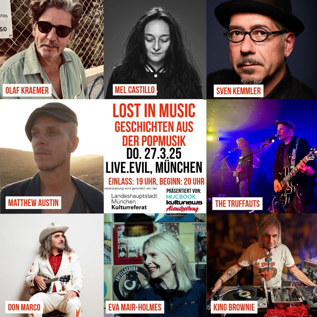 Lost in Music mit u.a. The Truffauts, Eva Mair-Holmes, Olaf Kraemer, Mel Castillo, Matthew Austin et