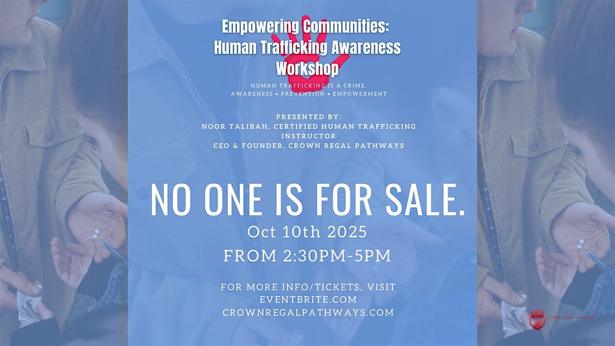 Empowering Communities:  Human Trafficking Awareness Workshop