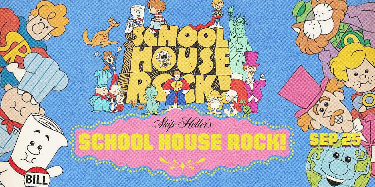 School House Rock LIVE!