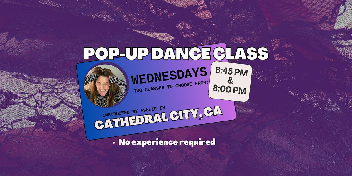 Pop-Up Dance Class Cathedral City