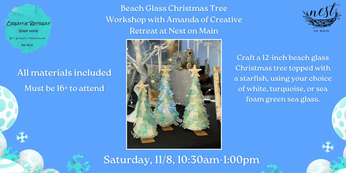 Beach Glass Christmas Tree Workshop with Amanda of Creative Retreat