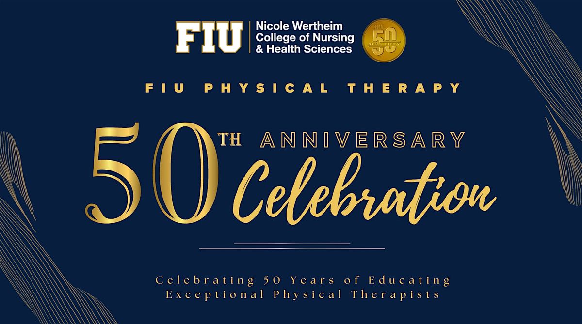 Physical Therapy 50th Anniversary Celebration