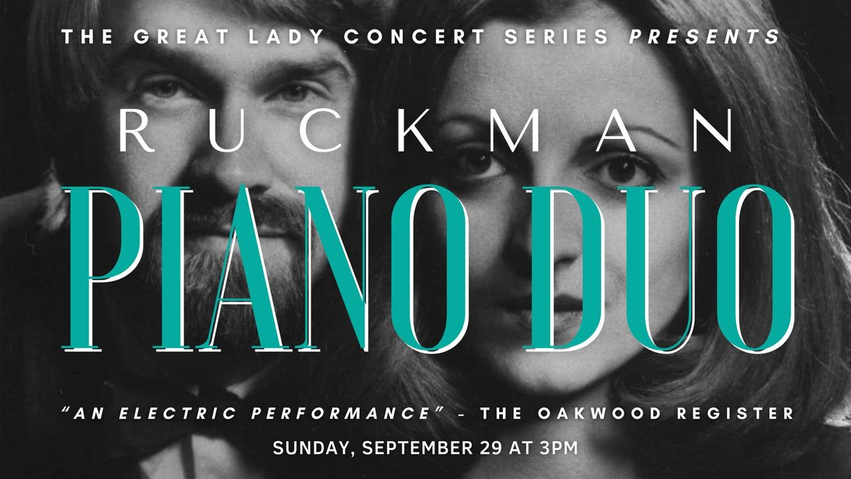 The Great Lady Concert Series presents: The Ruckman Piano Duo