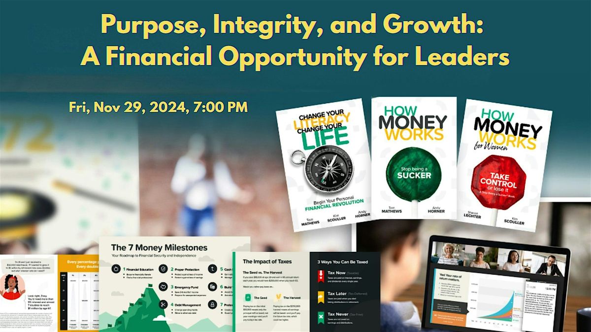 Purpose, Integrity, and Growth: A Financial Opportunity for Leaders