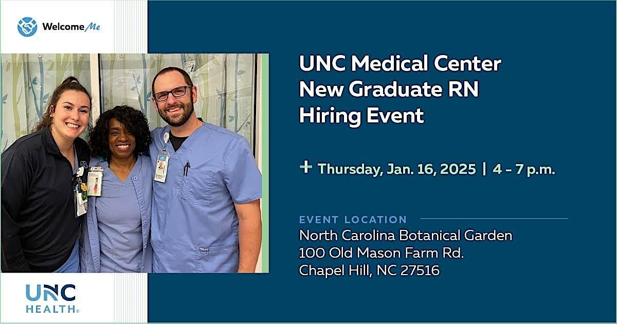 New Graduate RN Hiring Event | UNC Medical Center (1.16.25)