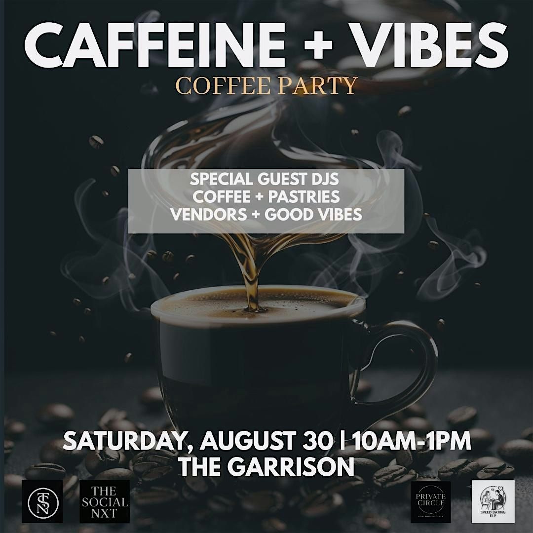 CAFFEINE + VIBES