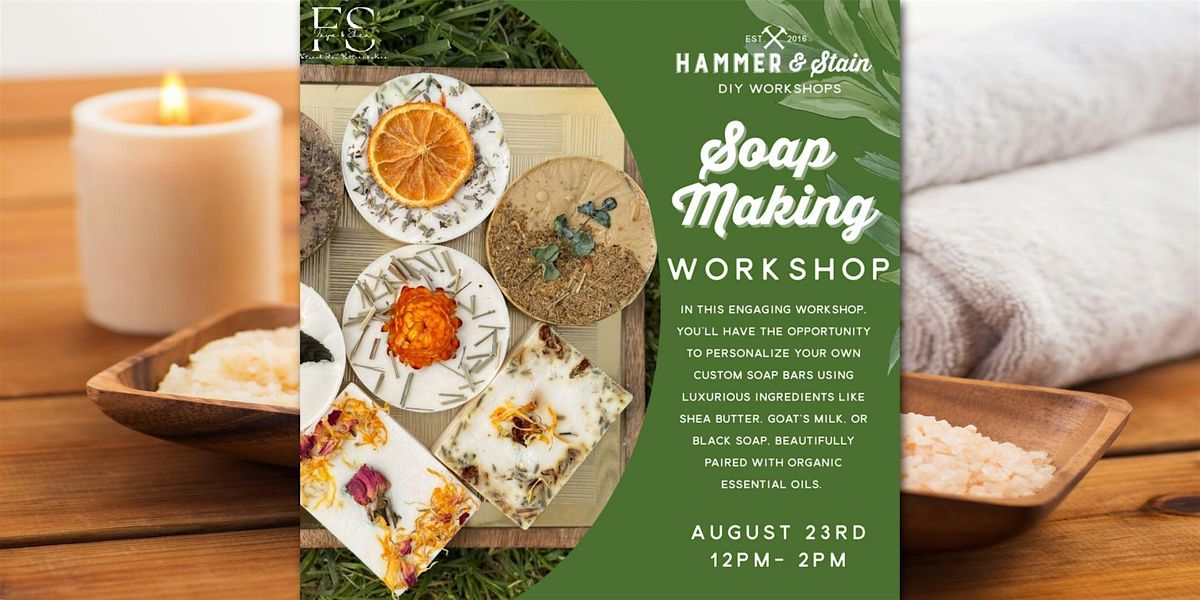 Soap Making Workshop
