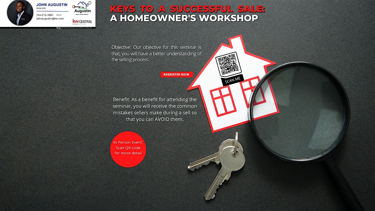 Keys to a Successful Sale: A Homeowner's Workshop