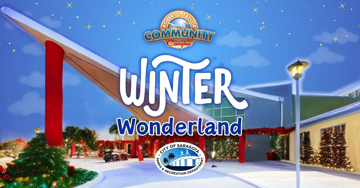 Winter Wonderland at the Robert L. Taylor Community Complex