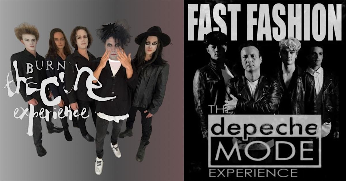 The Cure and Depeche Mode Experience Tribute Night | 21+