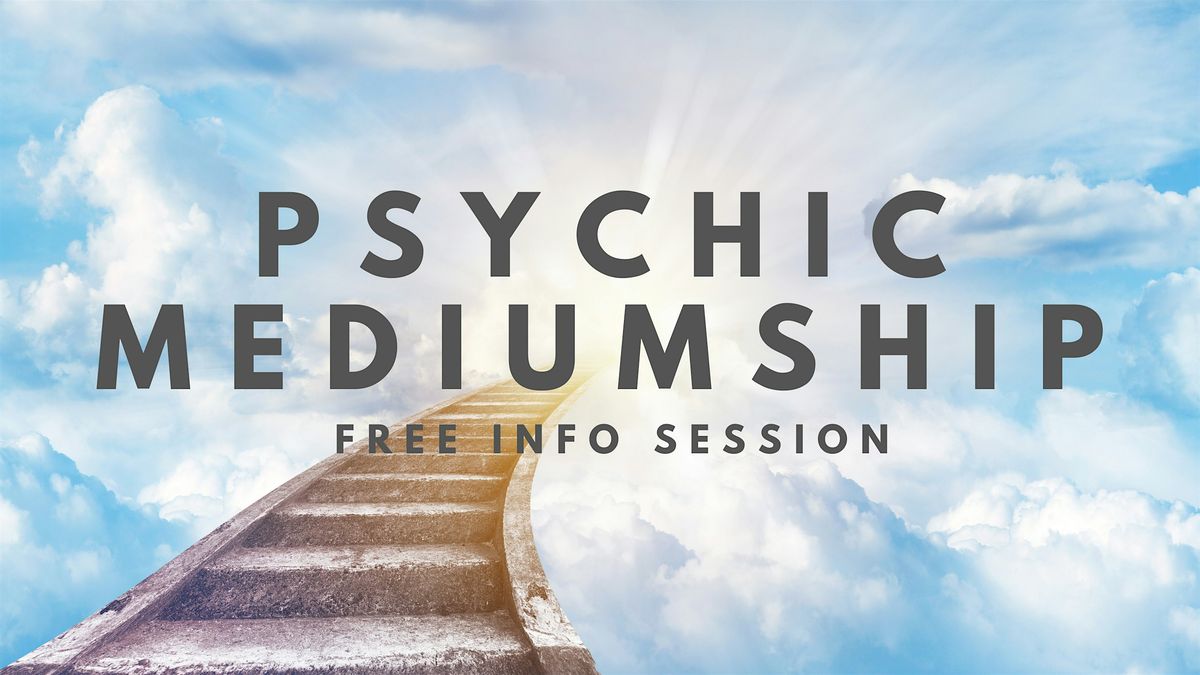 Mediumship Level I Certification - Free Info Session