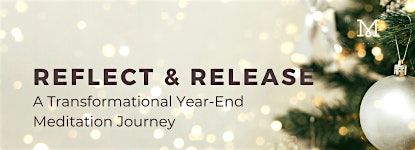Reflect & Release:
