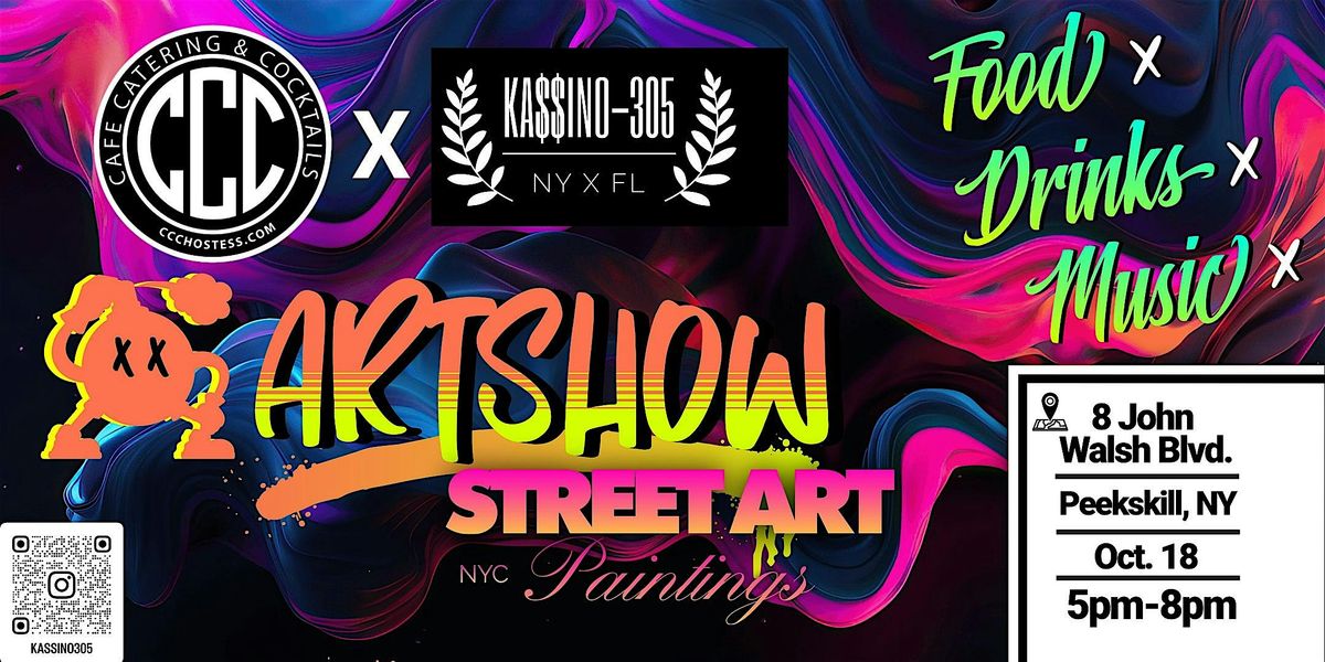 KASSINO305 x CCC Cafe: Street Art Show \u2014 Peekskill, NY