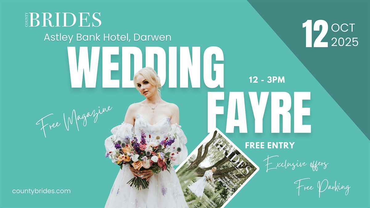 Astley Bank Hotel Wedding Fayre hosted by County Brides