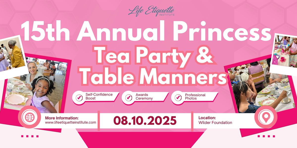 15th Annual Princess Tea Party and Table Manners